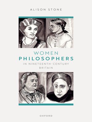 cover image of Women Philosophers in Nineteenth-Century Britain